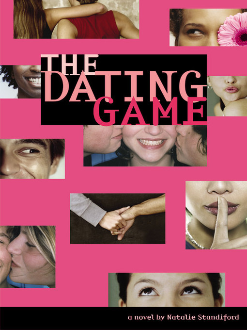 Title details for The Dating Game by Natalie Standiford - Available